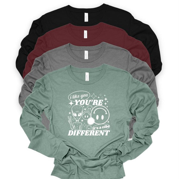 I Like You You're Different Long Sleeve Tee