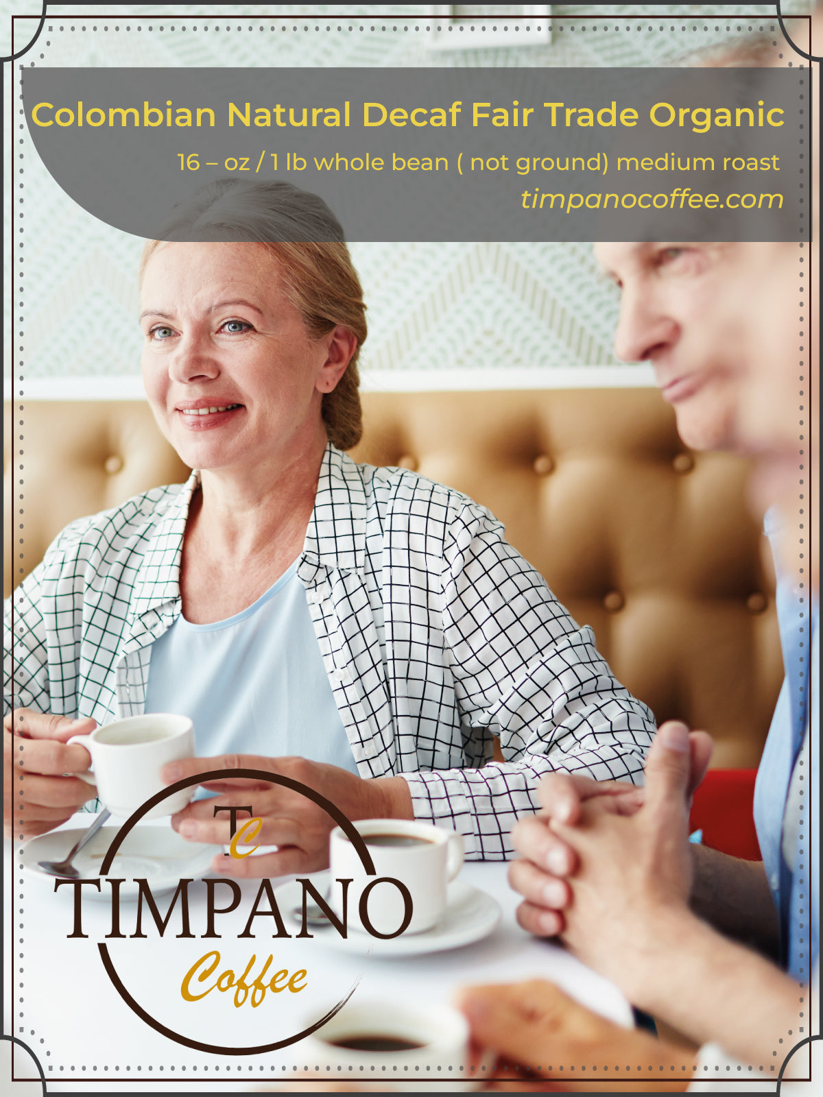 Timpano Colombian Natural Decaf Fair Trade Organic